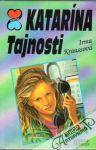 Kraussová Irma - Katarína - Tajnosti