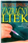 Spruill Steven - Zázračný liek