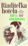 Grekovová Irina - Riaditeľka hotela