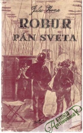 Robur - pán sveta - Verne Jules