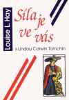 Hay L.Louise, Tomchin Linda Carwin - Síla je ve vás