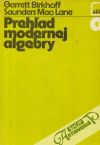 Birkhoff G., Mac Lane S. - Prehľad modernej algebry