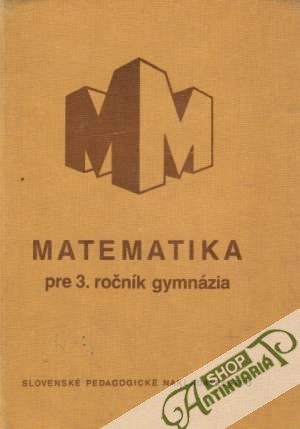 Obal knihy Matematika pre 3. ročník gymnázia