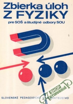 Obal knihy Zbierka úloh z fyziky pre SOŠ a študijné odbory SOU