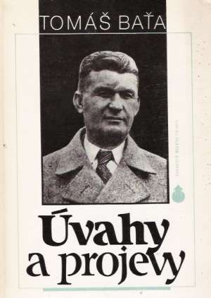 Úvahy a projevy - Baťa Tomáš