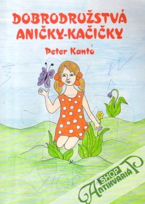 Obal knihy Dobrodružstvá Aničky-Kačičky