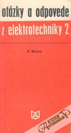 Obal knihy Otázky a odpovede z elektrotechniky 2.
