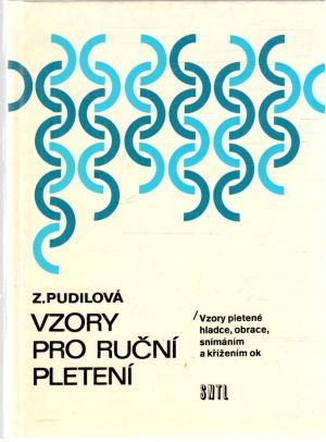 Obal knihy Vzory pro ruční pletení - Vzory pletené hladce, obrace, snímáním a křížením ok