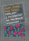 Grošek Otokra - Príklady z matematiky na prijímacie pohovory