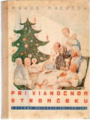 Pri vianočnom stromčeku - Madačov Maroš