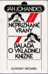 Johanides Ján - Nepriznané vrany, Balada o vkladnej knižke