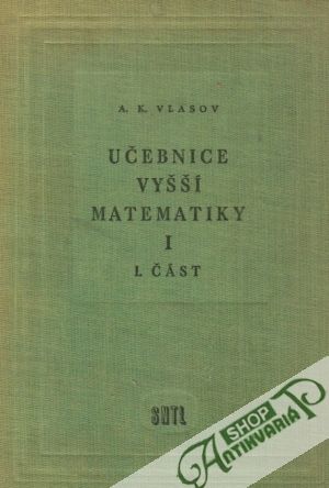 Obal knihy Učebnice vyšší matematiky I-II.