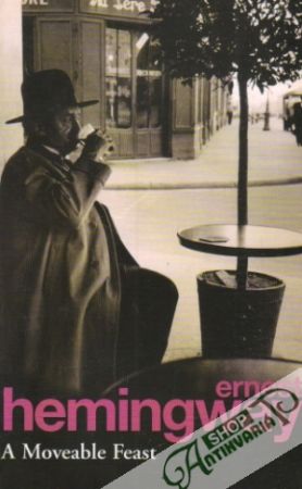 A Moveable Feast - Hemingway Ernest