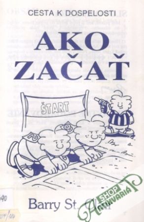 Cesta k dospelosti - Ako začať - Clair Barry St.