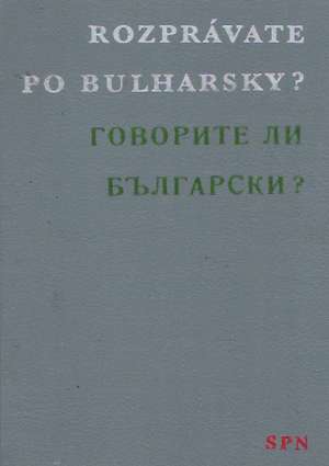 Obal knihy Rozprávate po bulharsky?
