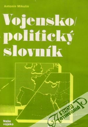 Obal knihy Vojensko - politický slovník
