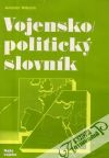 Mikulín Antonín - Vojensko - politický slovník