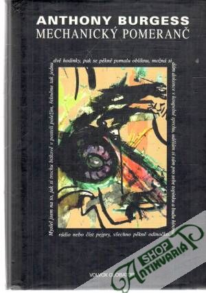 Mechanický pomeranč - Burgess Anthony