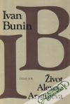 Bunin Ivan Alexejevič - Život Alexeje Arseňjeva