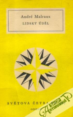 Lidský úděl - Malraux André