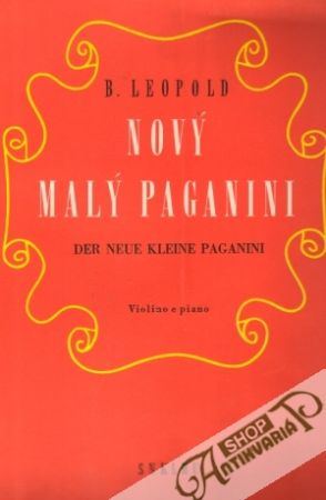 Nový malý Paganini - Leopold Bohuslav