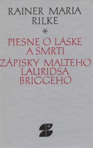 Obal knihy Piesne o láske a smrti, Zápisky Malteho Lauridsa Briggeho