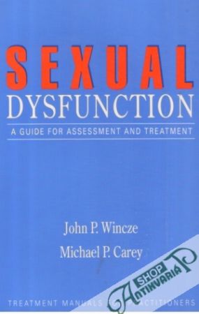 Obal knihy Sexual Dysfunction: A Guide for Assessment and Treatment