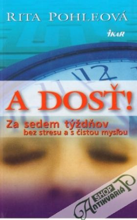 A dosť! - Pohleová Rita
