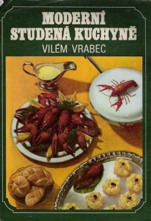 Moderní studená kuchyně - Vrabec Vilém