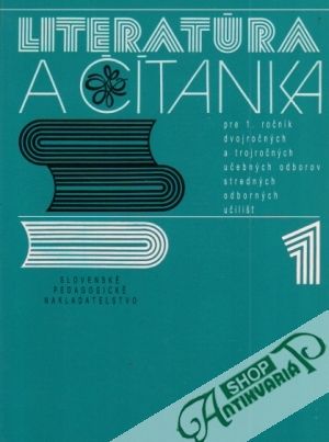 Literatúra a čítanka pre 1. ročník SOU - Ihnátková / Kopálová