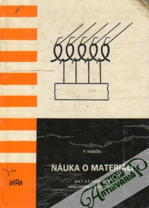 Náuka o materiáli pre 1. a 2. ročník SOU - Hamžík Pavol