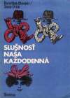Chorvát František - Slušnosť naša každodenná