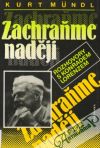 Mundl Kurt - Zachraňme naději