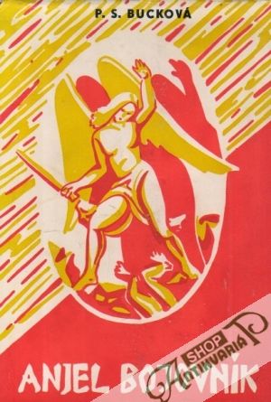 Anjel bojovník - Bucková P.S.