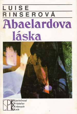 Abaelardova láska - Rinserová Luise