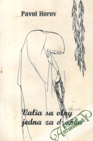 Valia sa vlny jedna za druhou - Horov Pavol