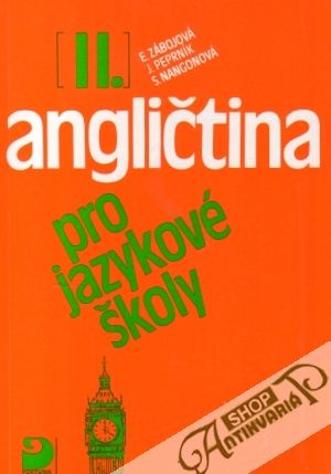 Angličtina pro jazykové školy II. + klíč ke cvičením - Zábojová / Peprník a kolektív