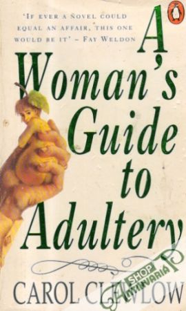 A Woman´s Guide to Adultery - Clewlon Carol