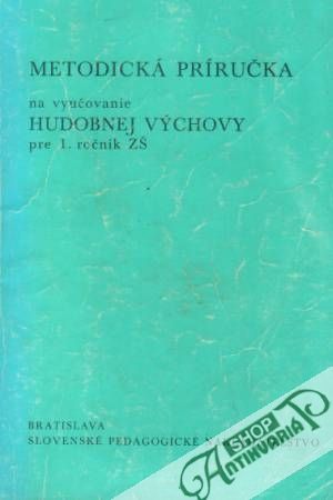 Obal knihy Metodická príručka na vyučovanie hudobnej výchovy pre 1.ročník ZŠ