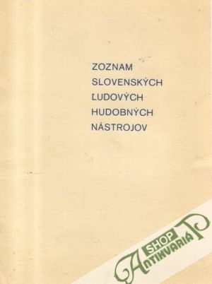 Zoznam slovenských ľudových hudobných nástrojov - Kolektív autorov