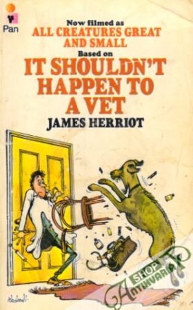 It Shouldn´t Happen to a Vet - Herriot James