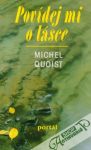 Quoist Michel - Povídej mi o lásce