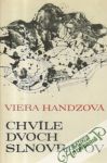 Handzová Viera - Chvíle dvoch slnovratov