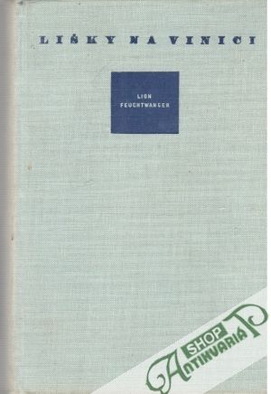 Lišky na vinici - Feuchtwanger Lion
