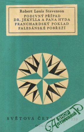 Podivný případ Dr.Jekylla a pana Hyda, Franchardský poklad, Falesánské pobřeží - Stevenson Robert Louis
