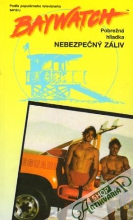 Obal knihy Baywatch - Nebezpečný záliv