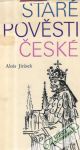 Jirásek Alois - Staré pověsti české