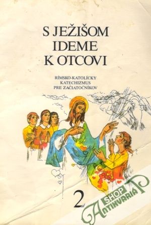 Obal knihy S Ježišom ideme k otcovi 2.