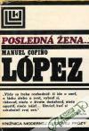 López Manuel Cofiňo - Posledná žena...