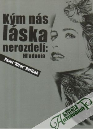 Obal knihy Kým nás láska nerozdelí: Hľadania